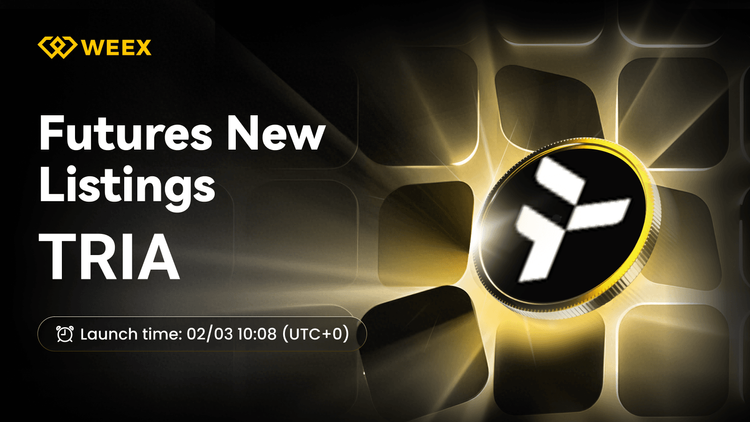 TRIA USDT auf WEEX gelistet: Handeln Sie jetzt Tria-Futures