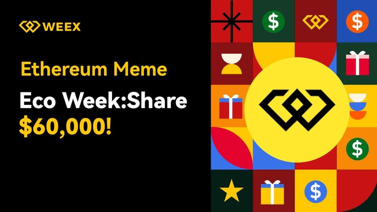 WEEX ETH Meme Eco 週：60,000 美元獎勵策略指南